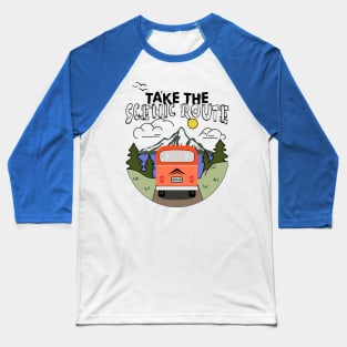 Take the Scenic Route Baseball T-Shirt